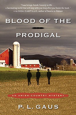 Blood of the Prodigal: An Amish-Country Mystery