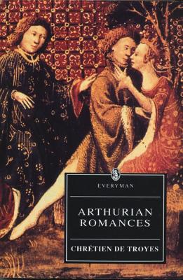 Image for Arthurian Romances (Everyman's Library)