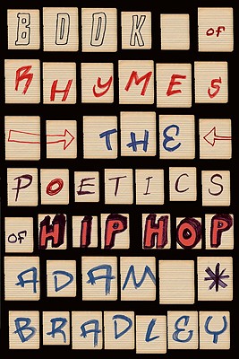 Book of Rhymes: The Poetics of Hip Hop