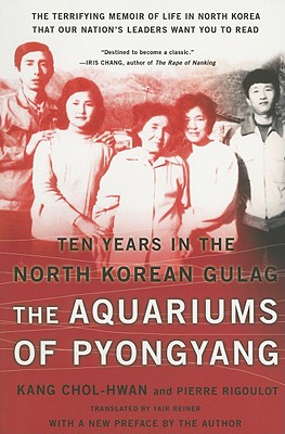 Image for Aquariums of Pyongyang: Ten Years in the North Korean Gulag