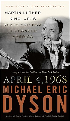 April 4, 1968: Martin Luther King, Jr.'s Death and How it Changed America