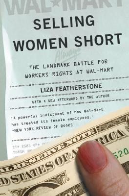 Image for Selling Women Short: The Landmark Battle For Worker's Rights At Wal-Mart