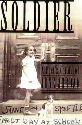 Soldier: A Poet's Childhood: A Poet's Childhood