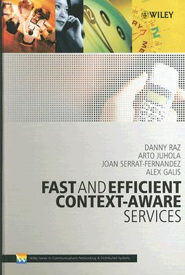 Image for Fast and Efficient Context-Aware Services (Wiley Series on Communications Networking & Distributed Systems)