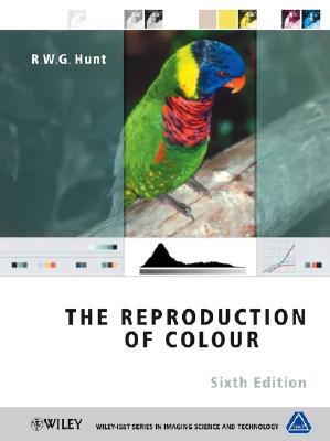 REPRODUCTION OF COLOUR, THE (SIXTH EDITION) SIXTH EDITION