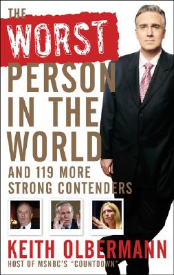Worst Person in the World: And 202 Strong Contenders