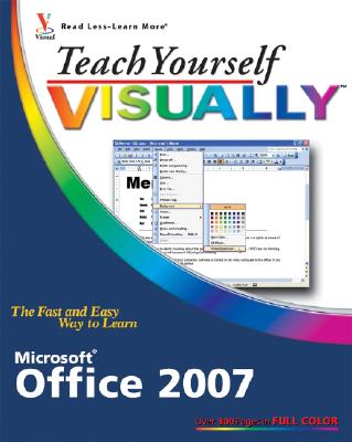 Image for Teach Yourself VISUALLY Microsoft Office 2007 Teach Yourself VISUALLY Microsoft Office 2007