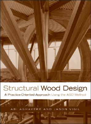Structural Wood Design: A Practice-oriented Approach