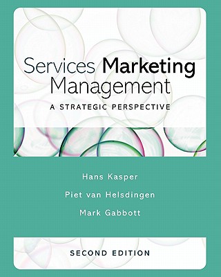 Services Marketing Management: A Strategic Perspective