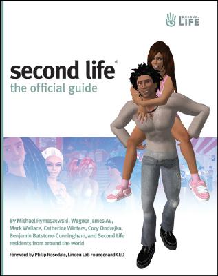 Second Life: The Official Guide
