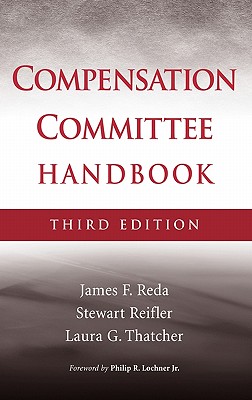 The Compensation Committee Handbook