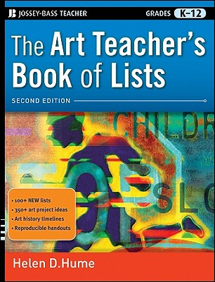 The Art Teacher's Book Of Lists, 2nd Edition