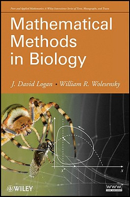 Mathematical Methods in Biology (Pure and Applied Mathematics: A Wiley Series of Texts, Monographs and Tracts)