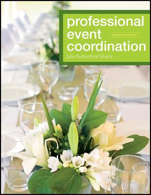 Professional Event Coordination (The Wiley Event Management Series)