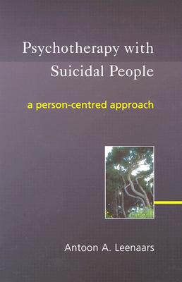 Image for Psychotherapy with Suicidal People: A Person-centred Approach