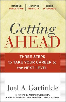 Getting Ahead: Three Steps to Take Your Career to the Next Level