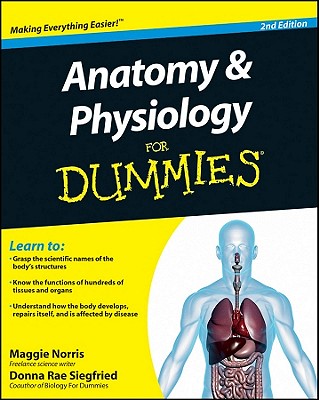 Image for Anatomy and Physiology For Dummies Anatomy and Physiology For Dummies