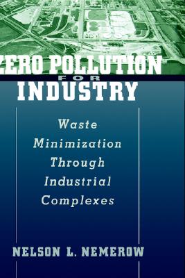 Zero Pollution for Industry: Waste Minimization Through Industrial Complexes