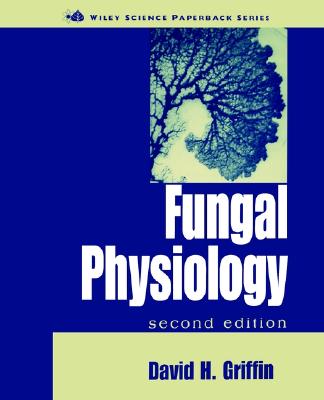 Fungal Physiology (Wiley Science Paperback)