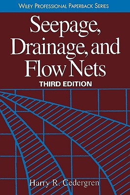 Image for Seepage, Drainage, and Flow Nets (Wiley Classics in Ecology and Environmental Science) Seepage, Drainage, and Flow Nets (Wiley Classics in Ecology and Environmental Science)
