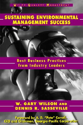Sustaining Environmental Management Success: Best Business Practices from Industry Leaders