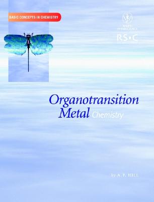 Organotransition Metal Chemistry (Basic Concepts In Chemistry)