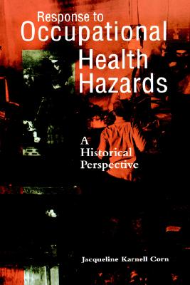 Response to Occupational Health Hazards