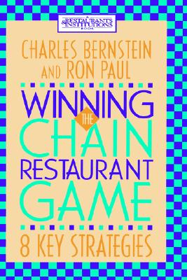 Image for Winning the Chain Restaurant Game: Eight Key Strategies