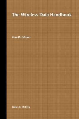 The Wireless Data Handbook (Fourth Edition)