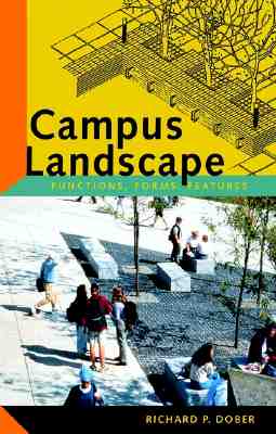 Campus Landscapes: Functions, Forms, Features