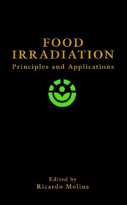 Food Irradiation: Principles and Applications