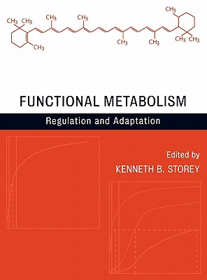 Functional Metabolism: Regulation and Adaptation