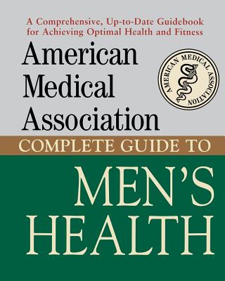 Image for American Medical Association Complete Guide to Men's Health