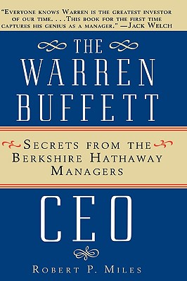 Warren Buffett CEO: Secrets of the Berkshire Hathaway Managers