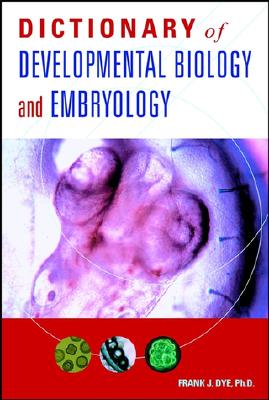 Dictionary of Developmental Biology and Embryology