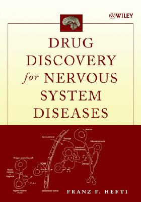 Drug Discovery for Nervous System Diseases