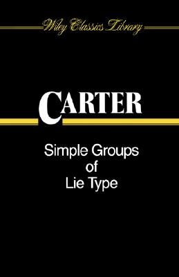Simple Groups of Lie Type (Wiley Classics Library)