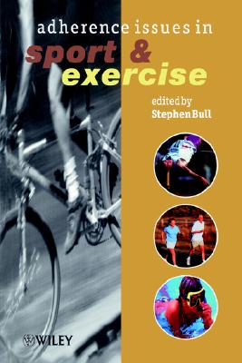 Adherence Issues in Sport and Exercise