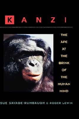 Image for Kanzi: The Ape at the Brink of the Human Mind