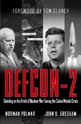 Image for DEFCON-2: Standing on the Brink of Nuclear War During the Cuban Missile Crisis