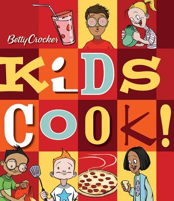 Image for Betty Crocker Kids Cook!