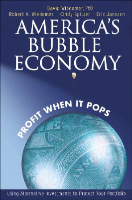 Image for America's Bubble Economy: Profit When It Pops