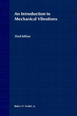An Introduction to Mechanical Vibrations