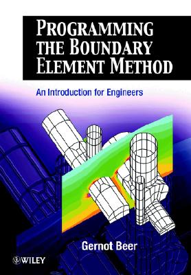 Programming the Boundary Element Method: An Introduction for Engineers