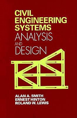 Civil Engineering Systems Analysis and Design
