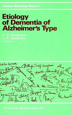 Etiology of Dementia of Alzheimer's Type