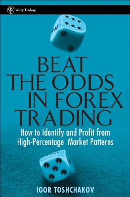 Beat the Odds in Forex Trading: How to Identify and Profit from High Percentage Market Patterns