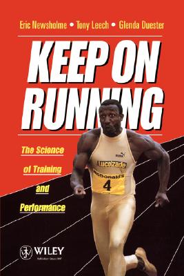 Keep on Running: The Science of Training and Performance Image for Keep on Running: The Science of Training and Performance