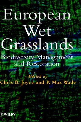 European Wet Grasslands: Biodiversity, Management and Restoration (Landscape Ecology Series)