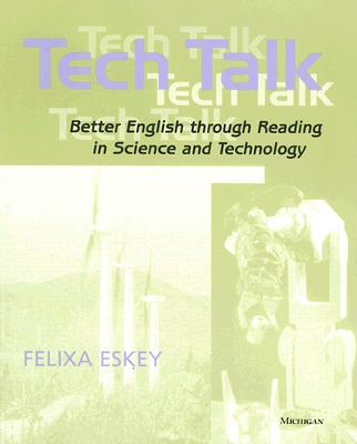 Image for Tech Talk: Better English through Reading in Science and Technology